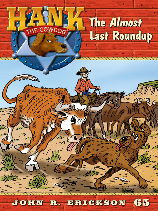 Title details for The Almost Last Roundup by John R. Erickson - Wait list